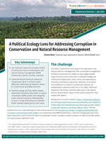 A Political Ecology Lens for Addressing Corruption in Conservation and Natural Resource Management Brochure