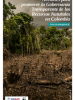 Acciones para promover la Gobernanza Transparente de los Recursos Naturales en Colombia | Una mirada general Brochure