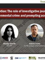 Uncovering corruption: The role of investigative journalism in combatting environmental crime and prompting accountability Brochure