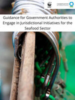 Guidance for Government Authorities to Engage in Jurisdictional Initiatives for the Seafood Sector Brochure