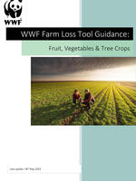 WWF Farm Loss Tool Guidance: Fruit, Vegetables & Tree Crops Brochure