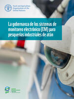 La gobernanza de los sistemas de monitoreo electrónico (EM) para pesquerías industriales de atún Brochure