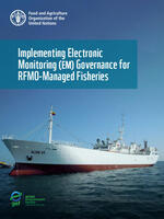 Implementing Electronic Monitoring (EM) Governance for RFMO-Managed Fisheries Brochure