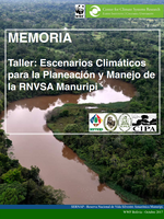 Workshop Proceedings: Climate Scenarios for the Planning and Management of the Manuripi Reserve (Spanish) Brochure